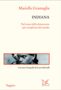 Indiana. Nel cuore della democrazia